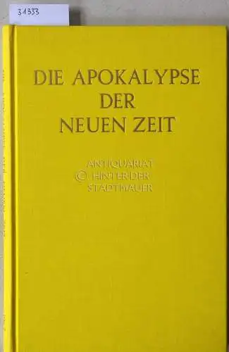 de Petri, Catharose und J. van Rijckenborgh: Die Apokalypse der neuen Zeit. 1967. 