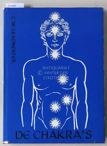 Leadbeater, C. W: De chakra`s. 