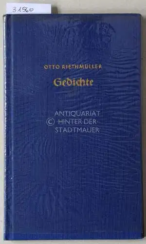 Riethmüller, Otto: Gedichte. 
