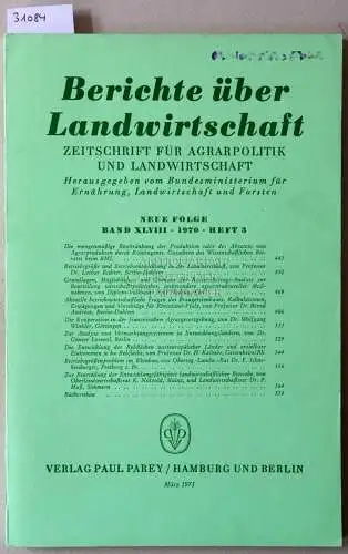 Berichte über Landwirtschaft. Zeitschrift für Agrarpolitik und Landwirtschaft. Neue Folge. Band 48 (3), 1970. 