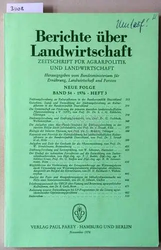 Berichte über Landwirtschaft. Zeitschrift für Agrarpolitik und Landwirtschaft. Neue Folge. Band 54 (3), 1976. 
