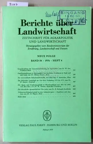 Berichte über Landwirtschaft. Zeitschrift für Agrarpolitik und Landwirtschaft. Neue Folge. Band 54 (4), 1976. 
