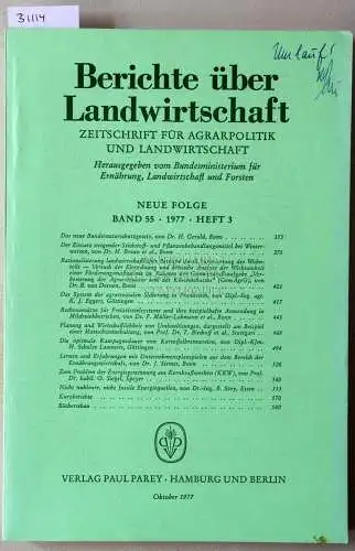 Berichte über Landwirtschaft. Zeitschrift für Agrarpolitik und Landwirtschaft. Neue Folge. Band 55 (3), 1977. 