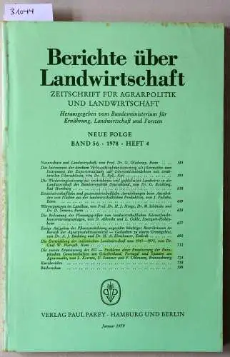 Berichte über Landwirtschaft. Zeitschrift für Agrarpolitik und Landwirtschaft. Neue Folge. Band 56 (4), 1978. 