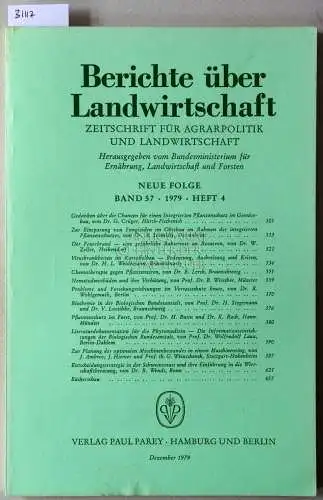 Berichte über Landwirtschaft. Zeitschrift für Agrarpolitik und Landwirtschaft. Neue Folge. Band 57 (4), 1979. 