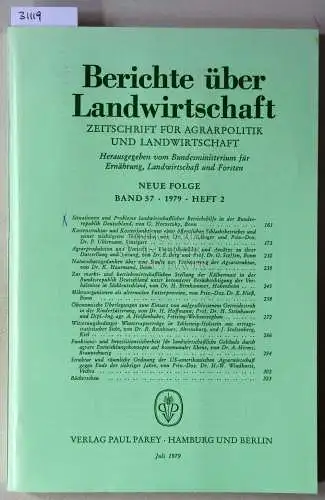 Berichte über Landwirtschaft. Zeitschrift für Agrarpolitik und Landwirtschaft. Neue Folge. Band 57 (2), 1979. 