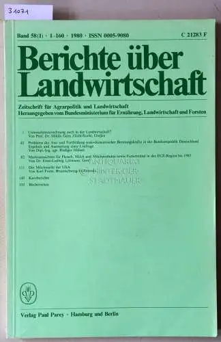 Berichte über Landwirtschaft. Zeitschrift für Agrarpolitik und Landwirtschaft. Band 58 (1), 1980. 