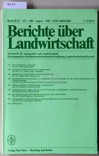 Berichte über Landwirtschaft. Zeitschrift für Agrarpolitik und Landwirtschaft. Band 60 (3), August 1982. 