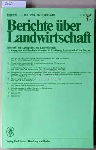 Berichte über Landwirtschaft. Zeitschrift für Agrarpolitik und Landwirtschaft. Band 60 (1), 1982. 