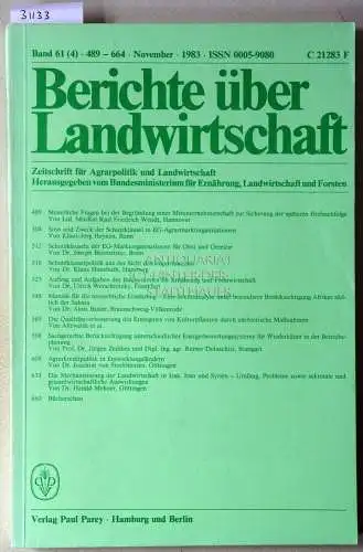 Berichte über Landwirtschaft. Zeitschrift für Agrarpolitik und Landwirtschaft. Band 61 (4), November 1983. 