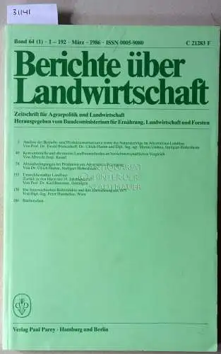 Berichte über Landwirtschaft. Zeitschrift für Agrarpolitik und Landwirtschaft. Band 64 (1), März 1986. 