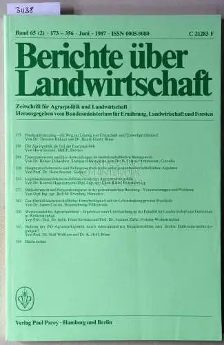 Berichte über Landwirtschaft. Zeitschrift für Agrarpolitik und Landwirtschaft. Band 65 (2), Juni 1987. 