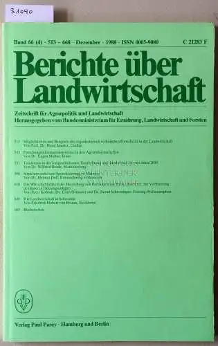 Berichte über Landwirtschaft. Zeitschrift für Agrarpolitik und Landwirtschaft. Band 66 (4), 1988. 