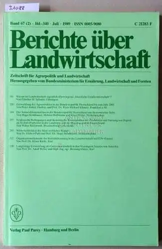 Berichte über Landwirtschaft. Zeitschrift für Agrarpolitik und Landwirtschaft. Band 67 (2), 1989. 