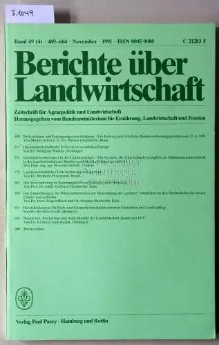 Berichte über Landwirtschaft. Zeitschrift für Agrarpolitik und Landwirtschaft. Band 69 (4), November 1991. 