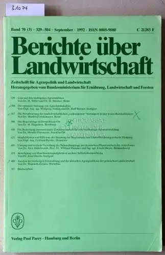 Berichte über Landwirtschaft. Zeitschrift für Agrarpolitik und Landwirtschaft. Band 70 (3), September 1992. 