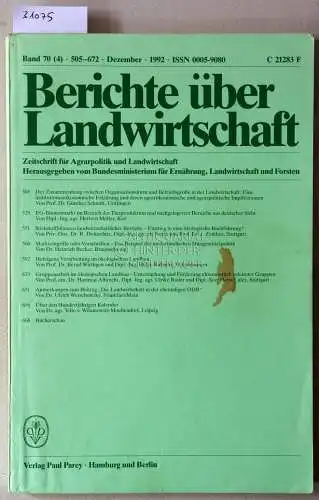 Berichte über Landwirtschaft. Zeitschrift für Agrarpolitik und Landwirtschaft. Band 70 (4), Dezember 1992. 