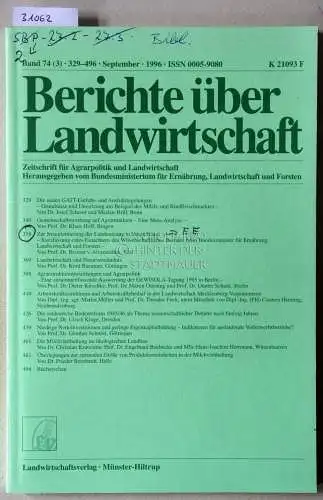 Berichte über Landwirtschaft. Zeitschrift für Agrarpolitik und Landwirtschaft. Band 74 (3), September 1996. 
