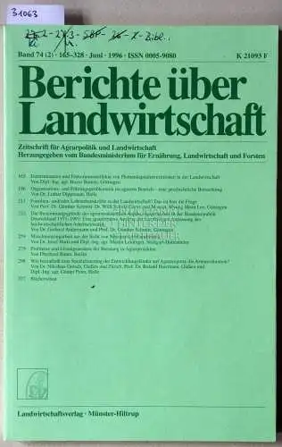 Berichte über Landwirtschaft. Zeitschrift für Agrarpolitik und Landwirtschaft. Band 74 (2), Juni 1996. 