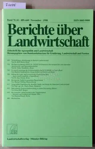 Berichte über Landwirtschaft. Zeitschrift für Agrarpolitik und Landwirtschaft. Band 76 (4), November 1998. 