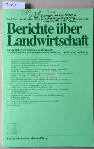 Berichte über Landwirtschaft. Zeitschrift für Agrarpolitik und Landwirtschaft. Band 76 (1), März 1998. 