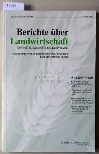 Berichte über Landwirtschaft. Zeitschrift für Agrarpolitik und Landwirtschaft. Band 78 (2), Juni 2000. 