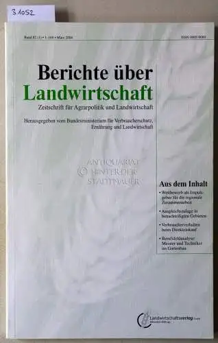 Berichte über Landwirtschaft. Zeitschrift für Agrarpolitik und Landwirtschaft. Band 82 (1), März 2004. 