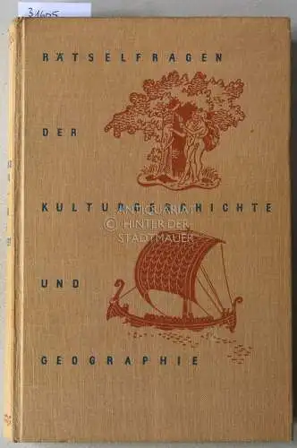 Hennig, Richard: Wo lag das Paradies? Rätselfragen der Kulturgeschichte und Geographie. 
