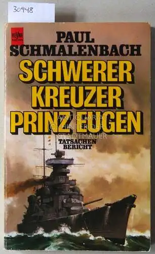 Schmalenbach, Paul: Schwerer Kreuzer Prinz Eugen. 