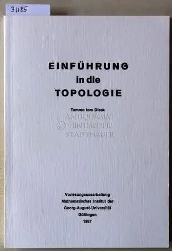tom Dieck, Tammo: Einführung in die Topologie. 