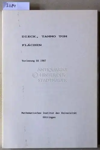 tom Dieck, Tammo: Flächen. Vorlesung SS 1987. 