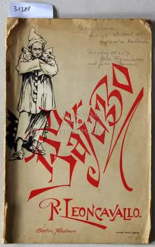 Leoncavallo, R: Der Bajazzo. Drama in zwei Akten und einem Prolog. (Libretto). 