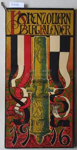 Ebhardt, Bodo: Hohenzollern Burgkalender. 1916. Kalender für das Jahr neunzehnhundert und sechzehn. 