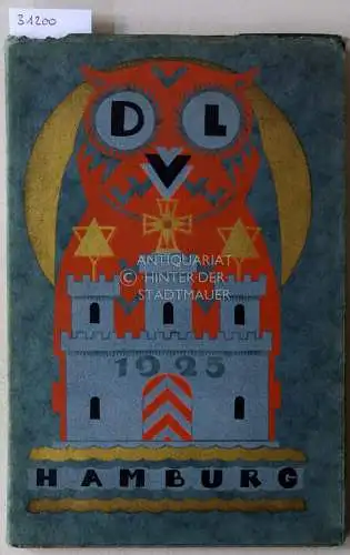 Hamburg in seiner wirtschaftlichen und kulturellen Bedeutung für Deutschland. Festschrift für die deutsche Lehrerversammlung in Hamburg 1925. 