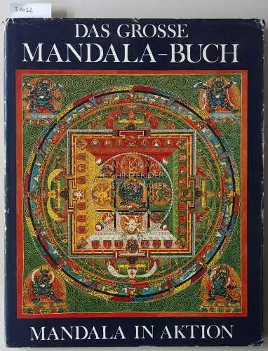 Arguelles, Jose und Miriam Arguelles: Das grosse Mandala-Buch. Mandala in Aktion. 