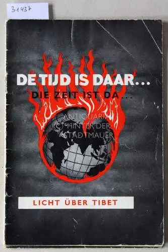 van Rijckenborgh, J: De tijd is daar... Die Zeit ist da... Licht über Tibet. 