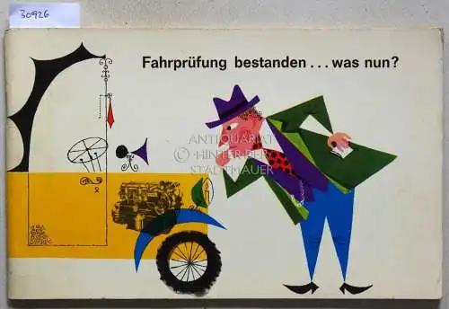 Fahrprüfung bestanden... was nun?. 