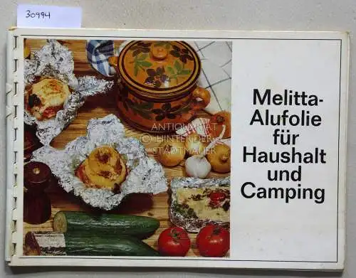 Horn, Erna: Melitta Alufolie für Haushalt und Camping. 