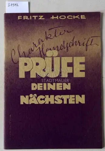 Hocke, Fritz: Prüfe deinen Nächsten. 