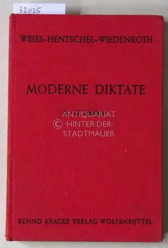 Weiß, H., A. Hentschel und W. Wiedenroth: Rechtschreiben im Dienste der Spracherziehung. Eine Sammlung moderner Diktatstoffe für das 5. bis 10. Schuljahr. 