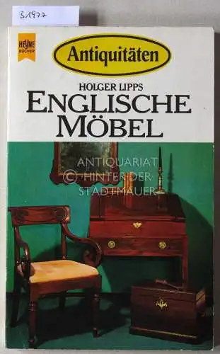 Lipps, Holger: Englische Möbel. 