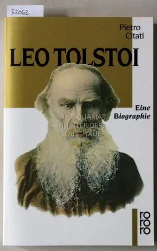 Citati, Pietro: Leo Tolstoi. Eine Biographie. 