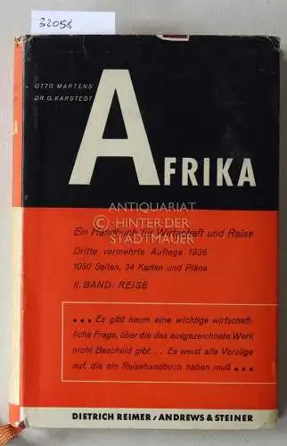 Martens, Otto und O. Karstedt: Afrika: Ein Handbuch für Wirtschaft und Reise. 2. Band: Reise. 