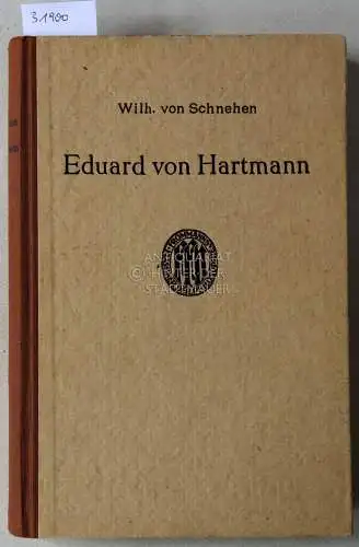 Schnehen, Wilh. v: Eduard von Hartmann. 