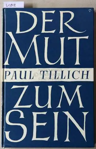 Tillich, Paul: Der Mut zum Sein. 