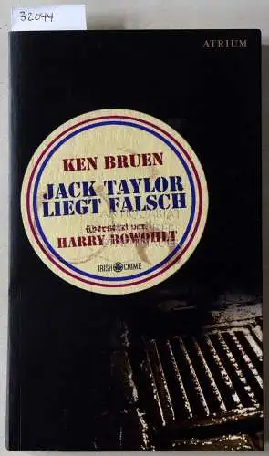 Bruen, Ken: Jack Taylor liegt falsch. 