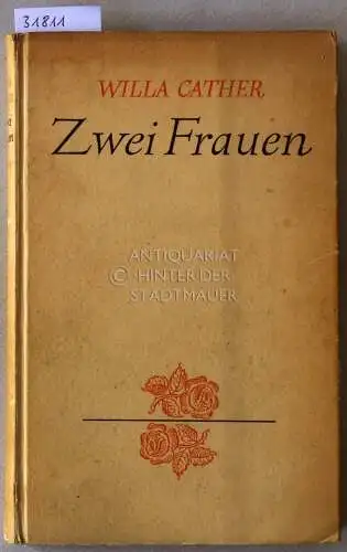 Cather, Willa: Zwei Frauen. 