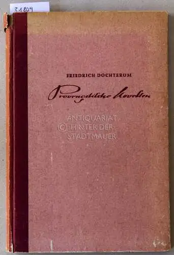 Dochterum, Friedrich (Hedy Rosenkranz-Boehle): Provencalische Novellen. 