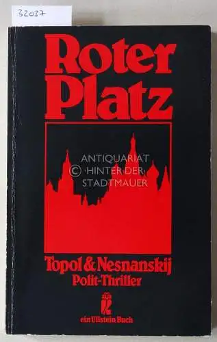 Topol, Eduard und Friedrich Nesnanskij: Roter Platz. 