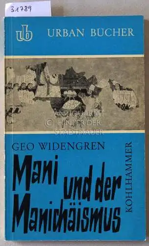 Widengren, Geo: Mani und der Manichäismus. 